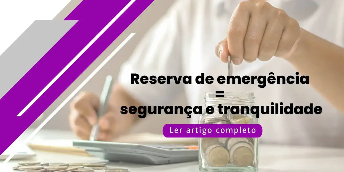 Imagem de capa do post A importância de uma reserva de emergência